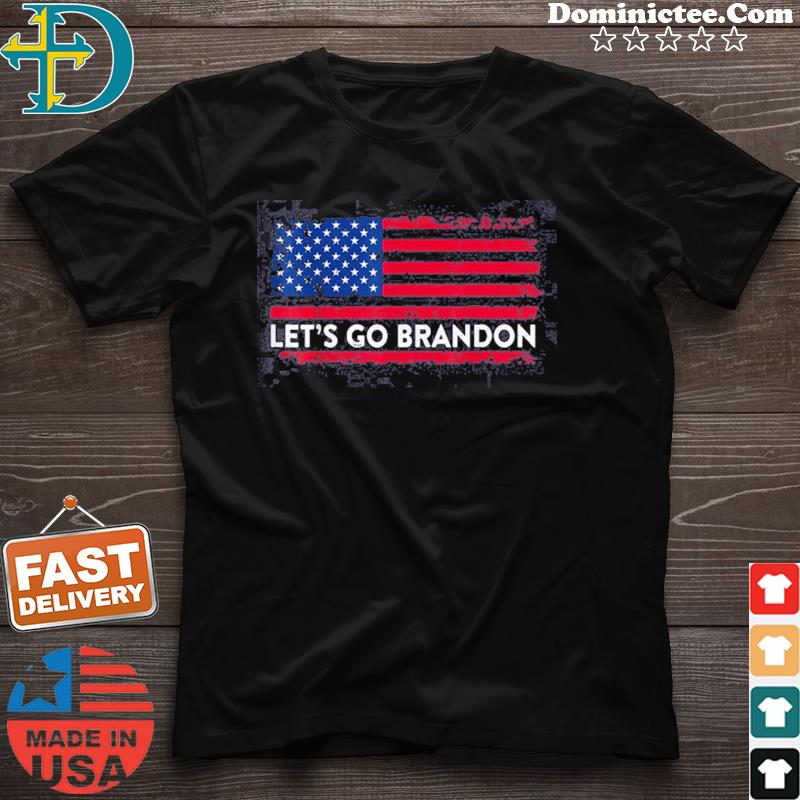 Let S Go Brandon Us Flag 21 T Shirt Hoodie Sweater Long Sleeve And Tank Top