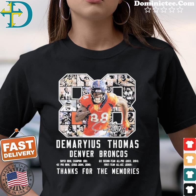 Demaryius Thomas Denver Broncos thanks for the memories signature shirt,  hoodie, sweater, long sleeve and tank top