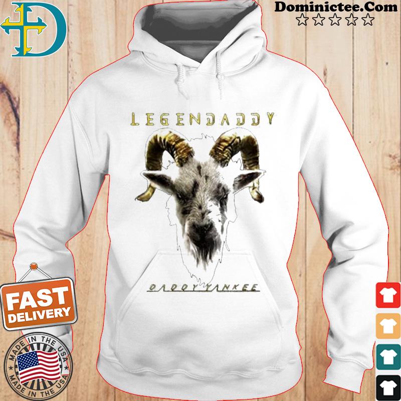 Daddy Yankee legendaddy goat shirt, hoodie, sweater and v-neck t-shirt